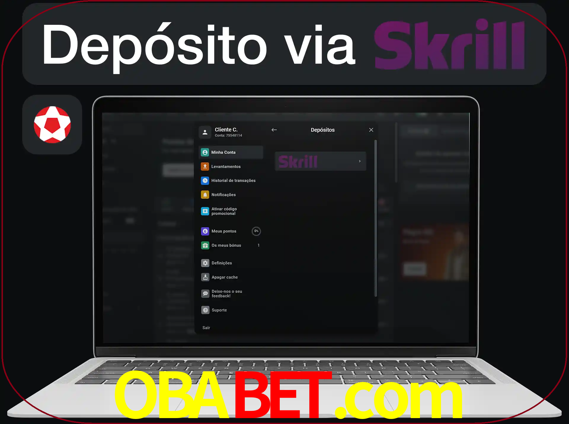 Fazer depósitos com Skrill.